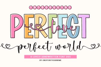Perfect Love Perfect World Font for Creative Design Projects